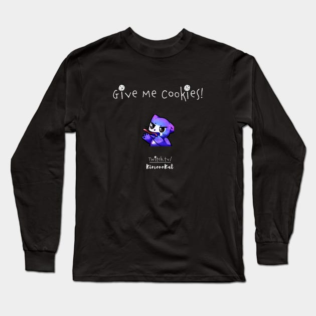 Give me cookies! Long Sleeve T-Shirt by KimonoKat